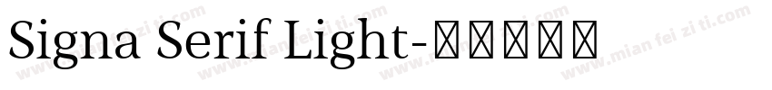 Signa Serif Light字体转换